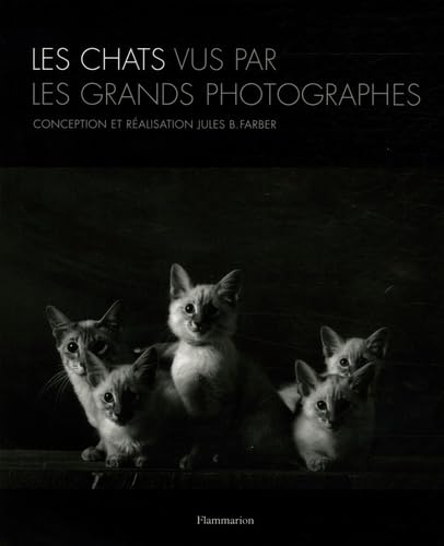 Les chats vu par les grands photographes book