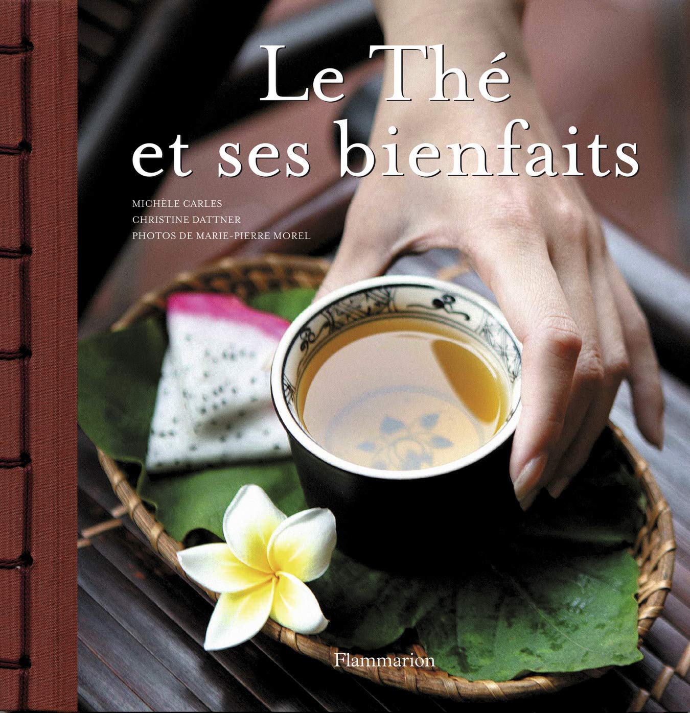 LE THE ET SES BIENFAITS book