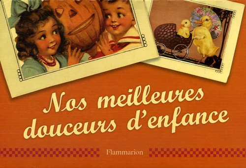 Nos meilleures douceurs d'enfance Books