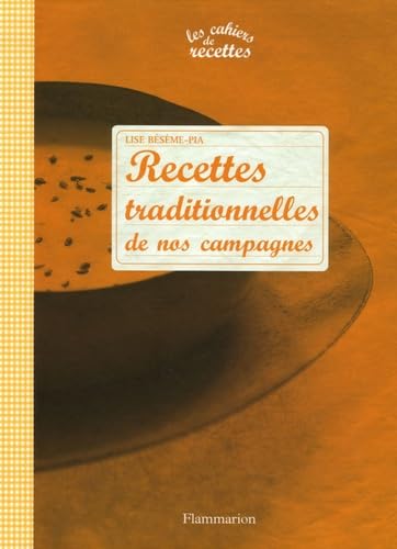 Recettes traditionnelles de nos campagnes book