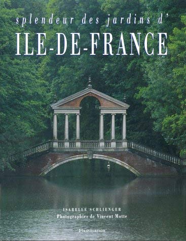 SPLENDEUR DES JARDINS D'ILE DE FRANCE Film, Art & Culture