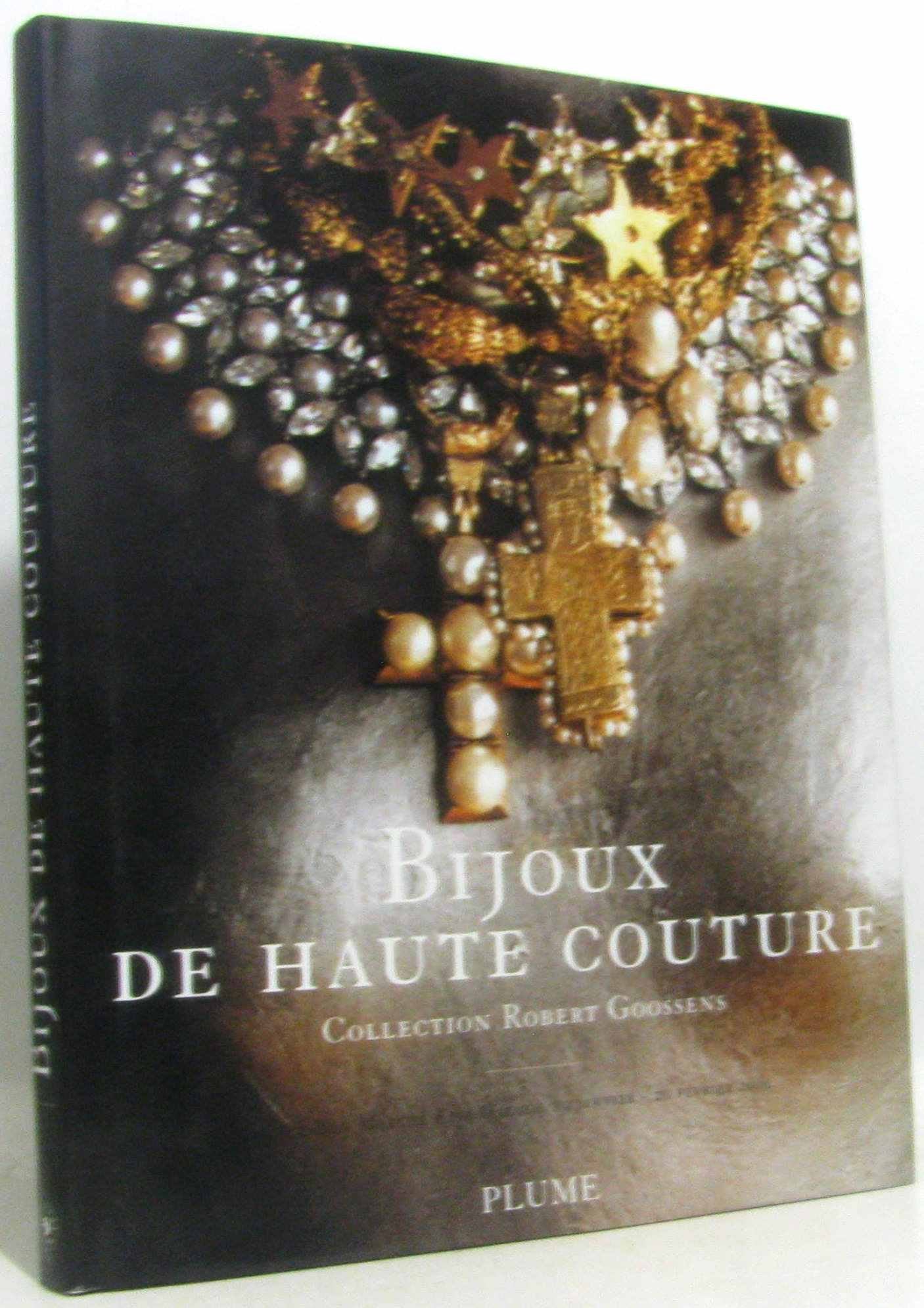 Bijoux de haute couture: Collection Robert Goossens book
