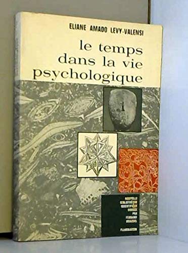 Le Temps dans la vie psychologique book
