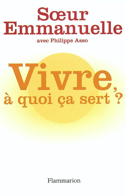 Product Image: Vivre à quoi ça sert ?