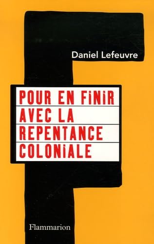POUR EN FINIR AVEC LA REPENTANCE COLONIA book