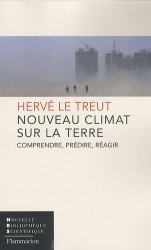 Nouveau Climat sur la terre: Comprendre, prédire, réagir book