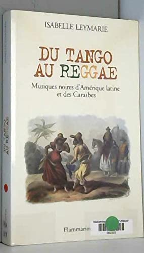 Du tango au reggae : musiques noires d'Amérique latine et des Caraïbes book