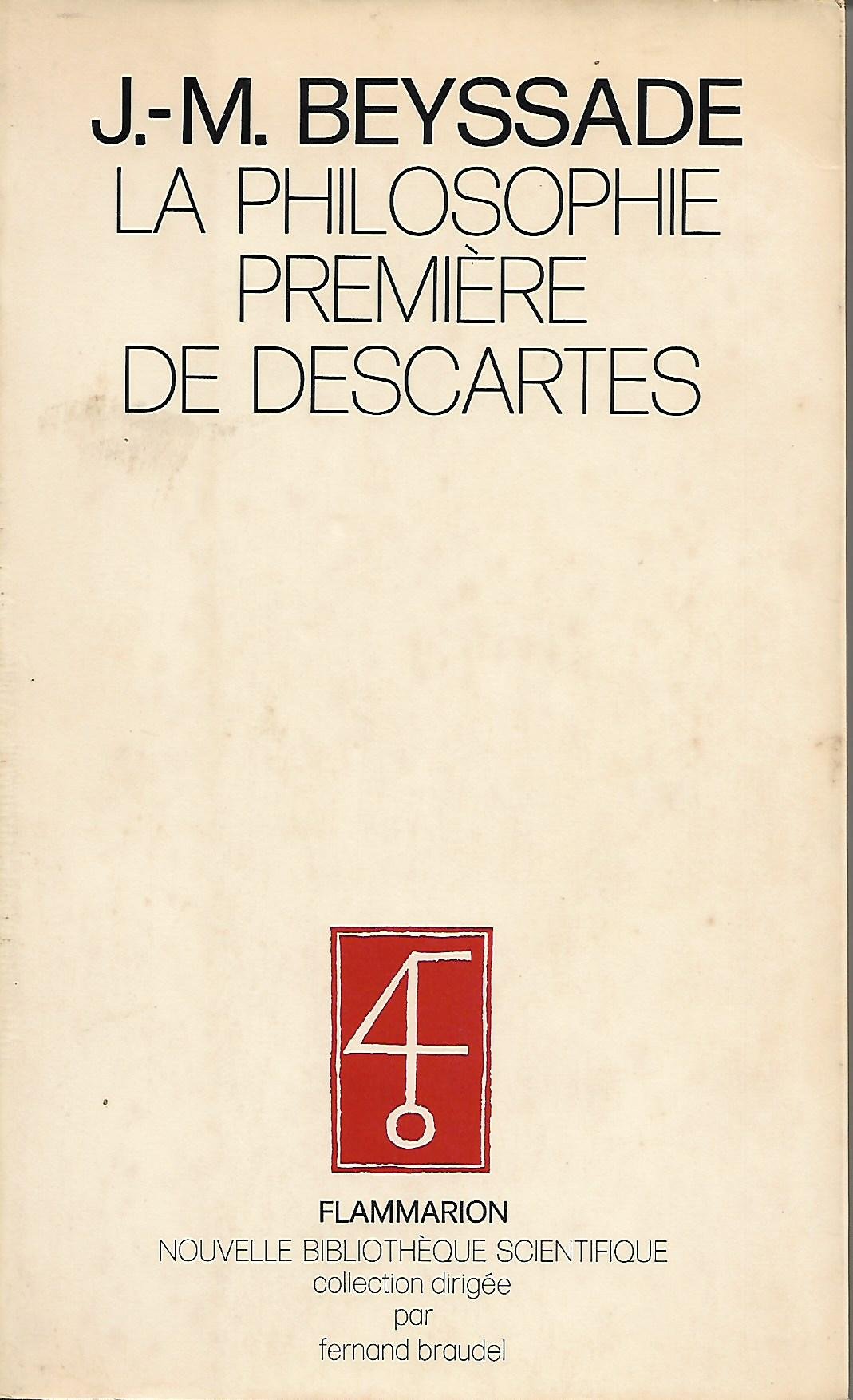 La Philosophie première de Descartes : le temps et la cohérence de la méthaphysique Philosophy