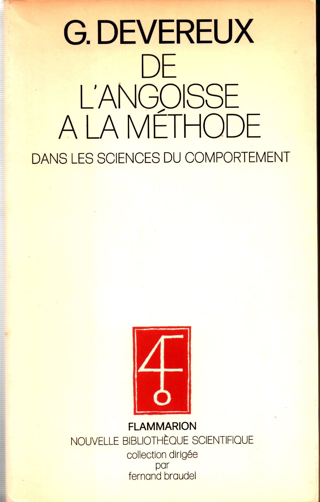 De l'angoisse à la méthode dans les sciences du comportement book