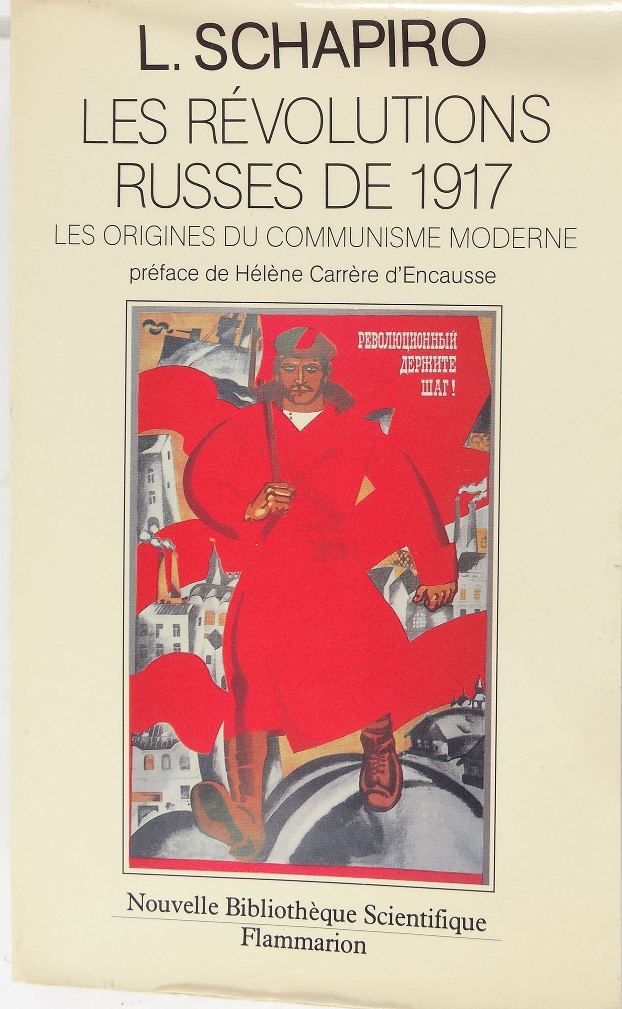 Les Révolutions russes de 1917 : les origines du communisme moderne Books