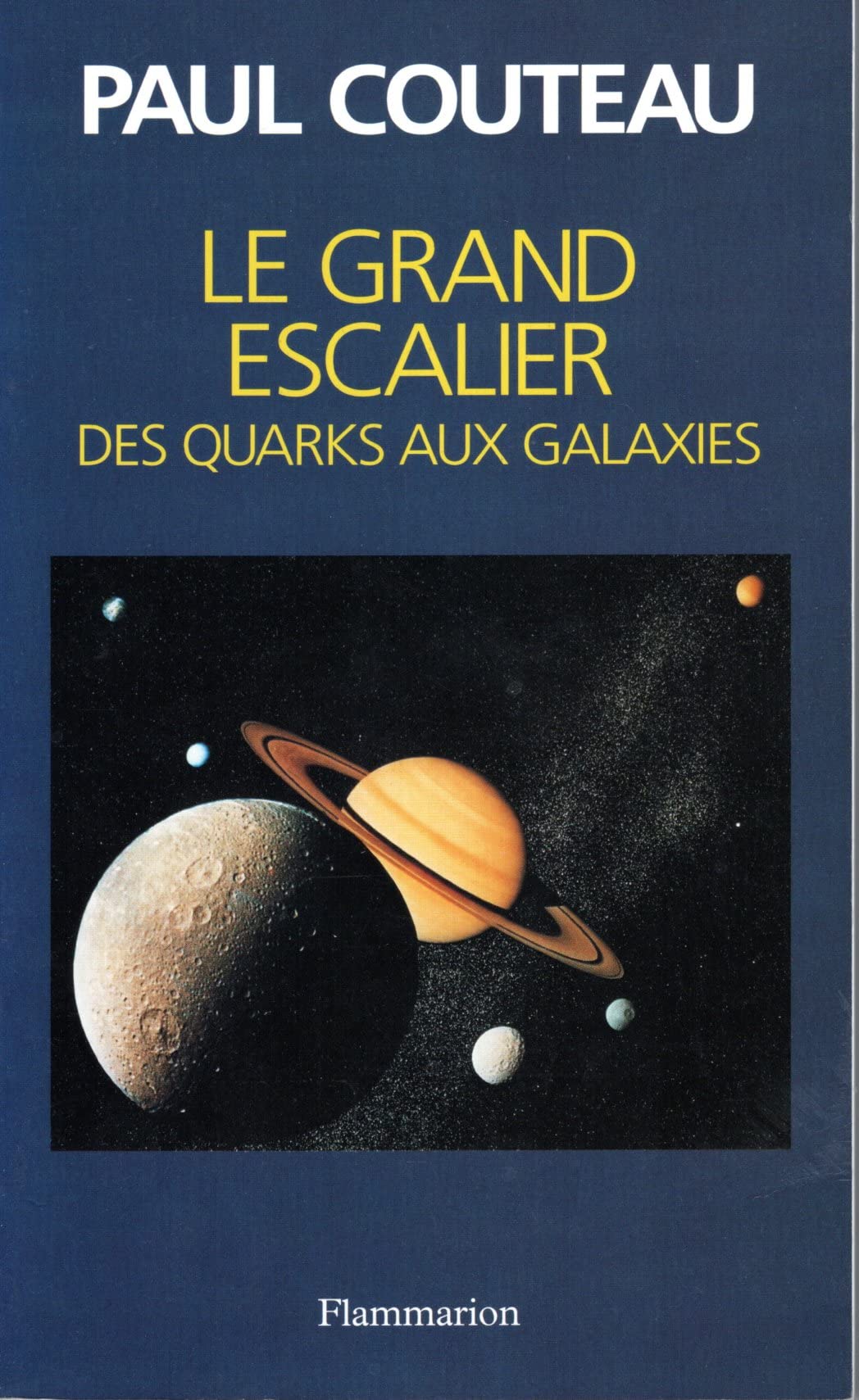 Le Grand Escalier: Des quarks aux galaxies book