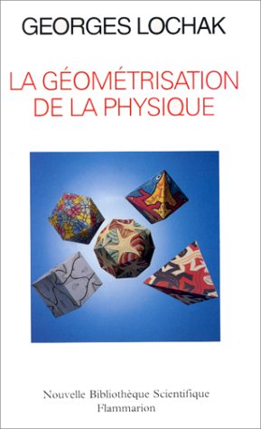 La Géométrisation de la physique book