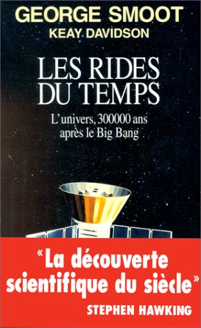 Les Rides du temps : l'Univers, trois cent mille ans après le big bang book