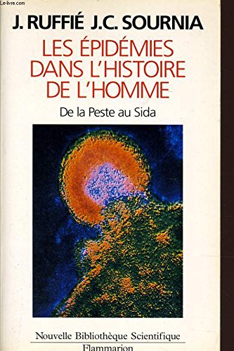 Les Épidémies dans l'histoire de l'homme: Essai d'anthropologie médicale Essays & Short Stories