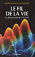 Le fil de la vie: La découverte de l'ADN book