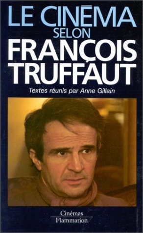 Le cinéma selon François Truffaut book