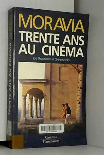 Trente ans au cinéma : de Rossellini à Greenaway Film, Art & Culture