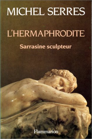 L'Hermaphrodite: Sarrasine sculpteur Contemporary literature