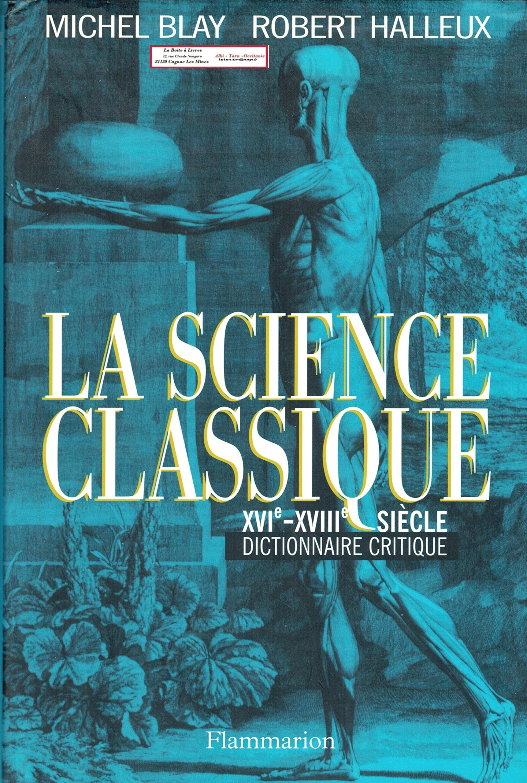 La Science classique: XVIe-XVIIIe siècle, dictionnaire critique book