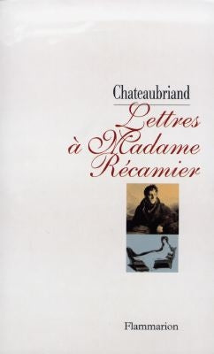 Lettres à Madame Récamier book