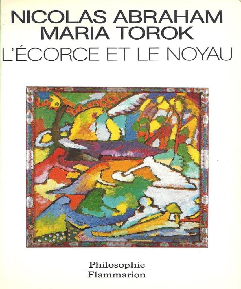 L'Écorce et le noyau book