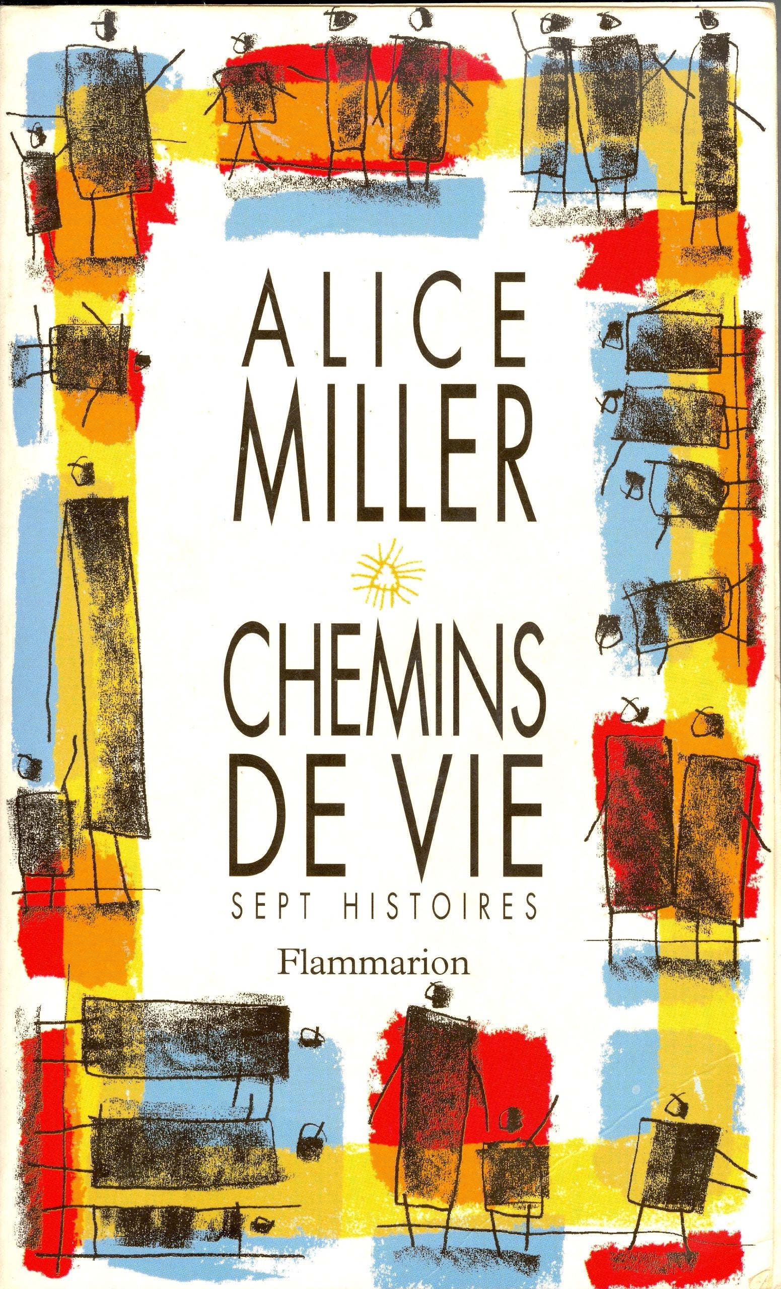 Chemins de vie : sept histoires book