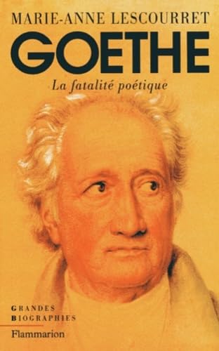 Goethe: La fatalité poétique Art & Literature