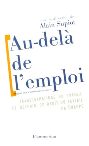 Au-delà de l'emploi : Transformations du travail et devenir du droit du travail en Europe book