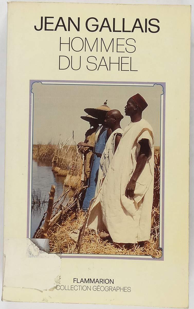 Hommes de Sahel, espaces, temps et pouvoirs : le delta intérieur du Niger, 1960-1980 Essays & Short Stories