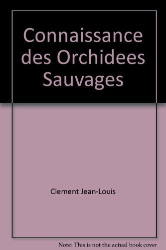 Connaissance des Orchidées Sauvages book