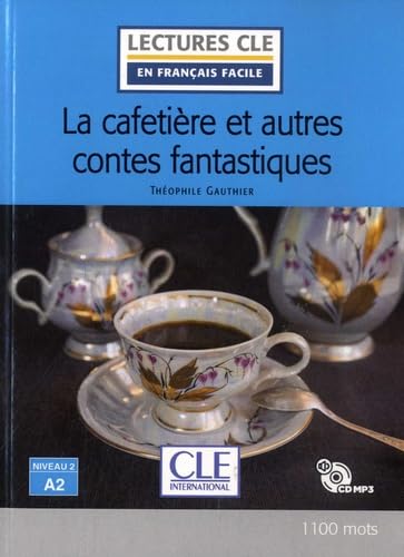 Lecture La cafetière et autres contes niv. A2 + CD Foreign Languages ​​& Dictionaries