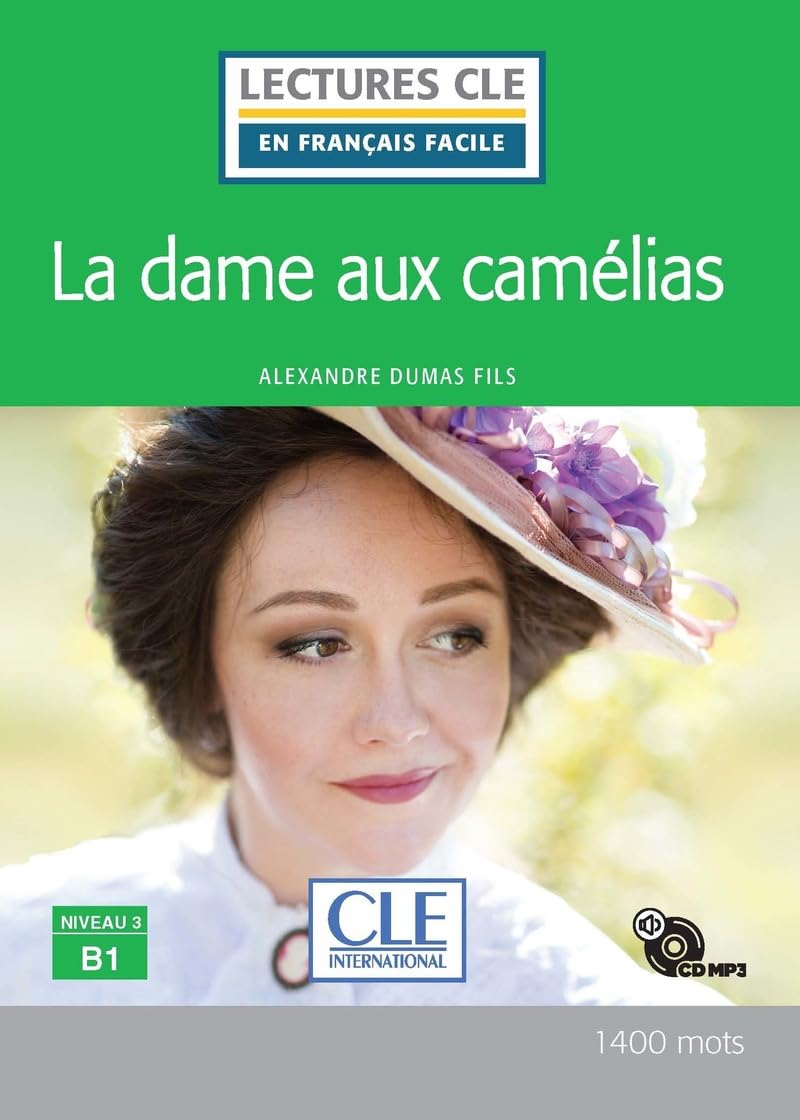 La dame aux Camélias - Niveau 3/B1 - Lecture CLE en français facile - Livre + CD book