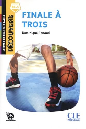 Découverte Finale à trois niveau B1.1 2è éd. Foreign Languages ​​& Dictionaries