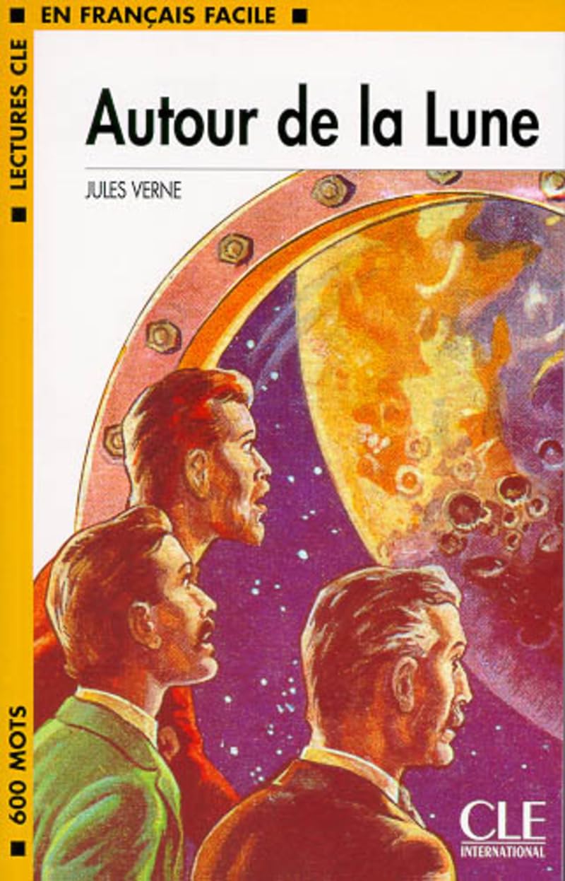 Lectures Cle En Francais Facile - Level 1Autour de la lune Learning & Reference