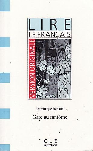 Gare Au Fantome (Version Originale - Lire Le Francais - Level 1) Learning & Reference