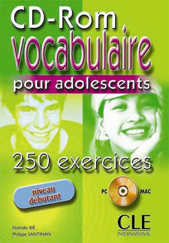 Vocabulaire. 250 Exercices Pour Les Adolescents CD-ROM (Beginner): CD-Rom 1 Foreign Languages ​​& Dictionaries