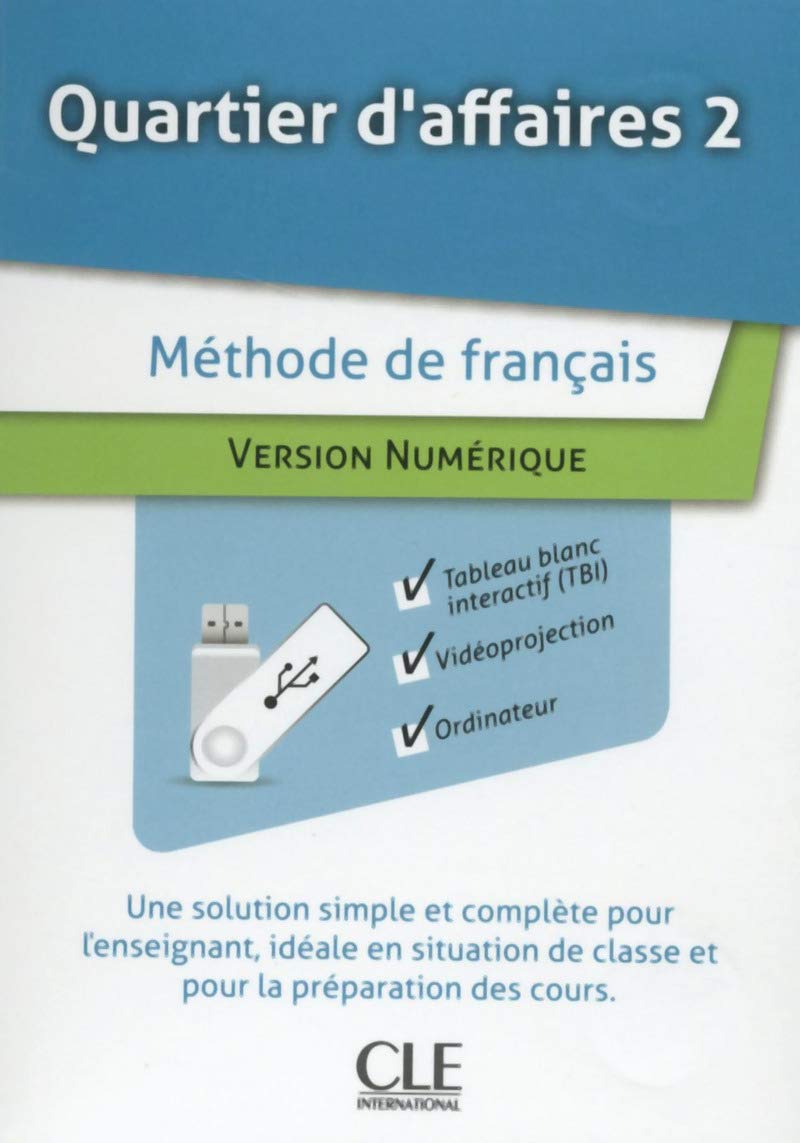 Quartier d'affaires 2 - Niveau B1 - Version numérique sur clé USB book