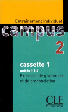 Campus 2 : Exercices de grammaire et de prononciation, unités 1 à 6 (cassette audio) book