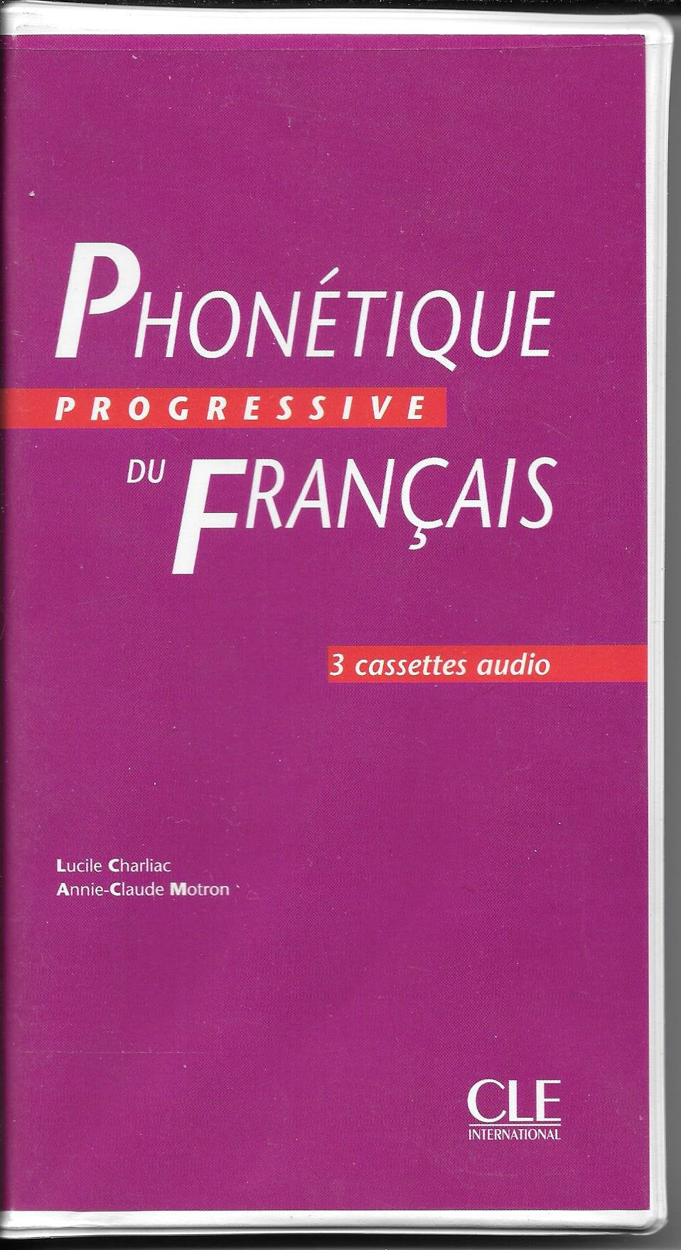 Phonetique Progressive Du FrancaisPhonétique progressive du français (coffret 3 cassettes) (Phonetique Progressive Du Francais: Cassettes Audio (3) Intermediaire) Foreign Languages ​​& Dictionaries