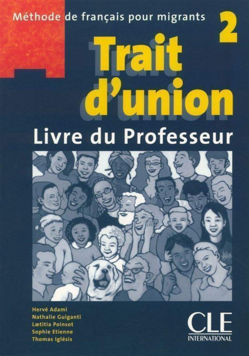 Trait d'union 2 - Livre du professeur book