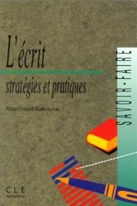 L'Escrit Strategies Et Pratique Foreign Languages ​​& Dictionaries