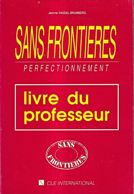 Sans frontieres perfectionnement livre du professeur book