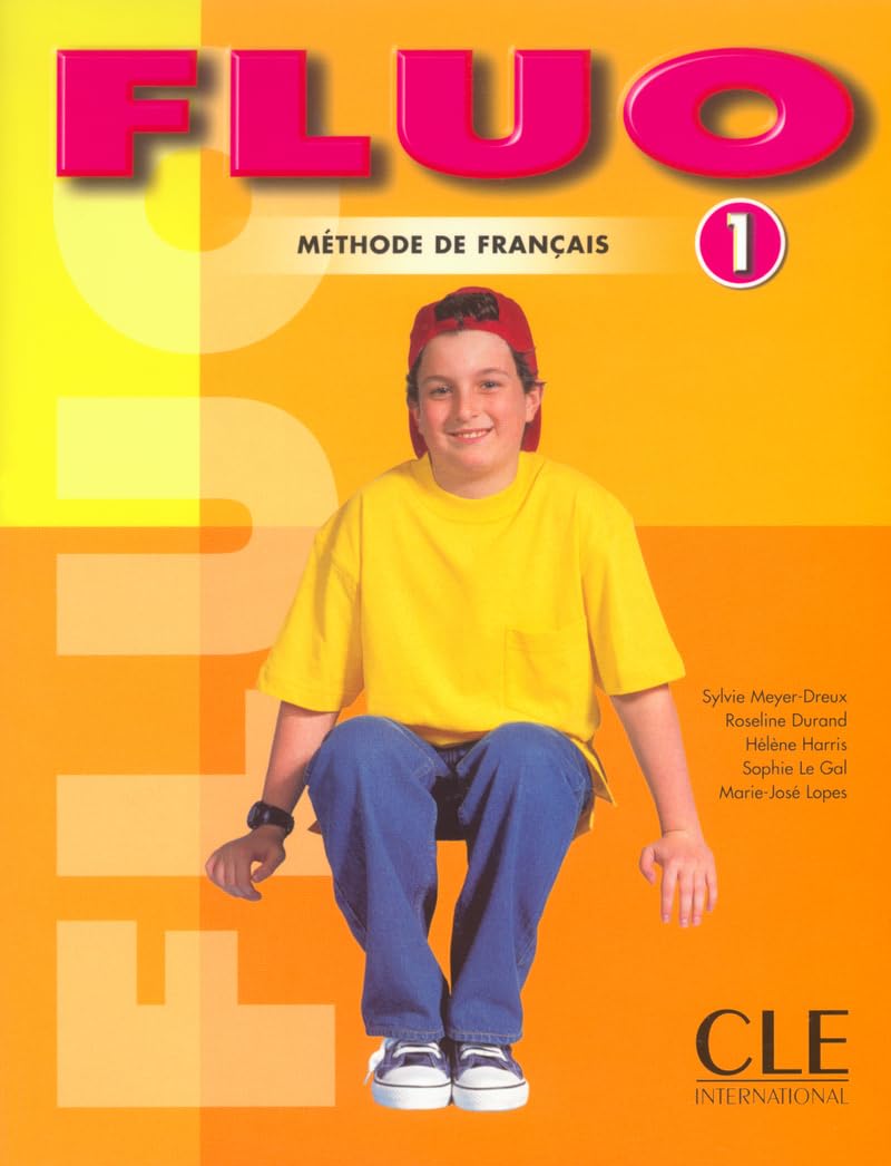 Fluo Methode de Francais 1: Livre de l'eleve 1 Foreign Languages ​​& Dictionaries