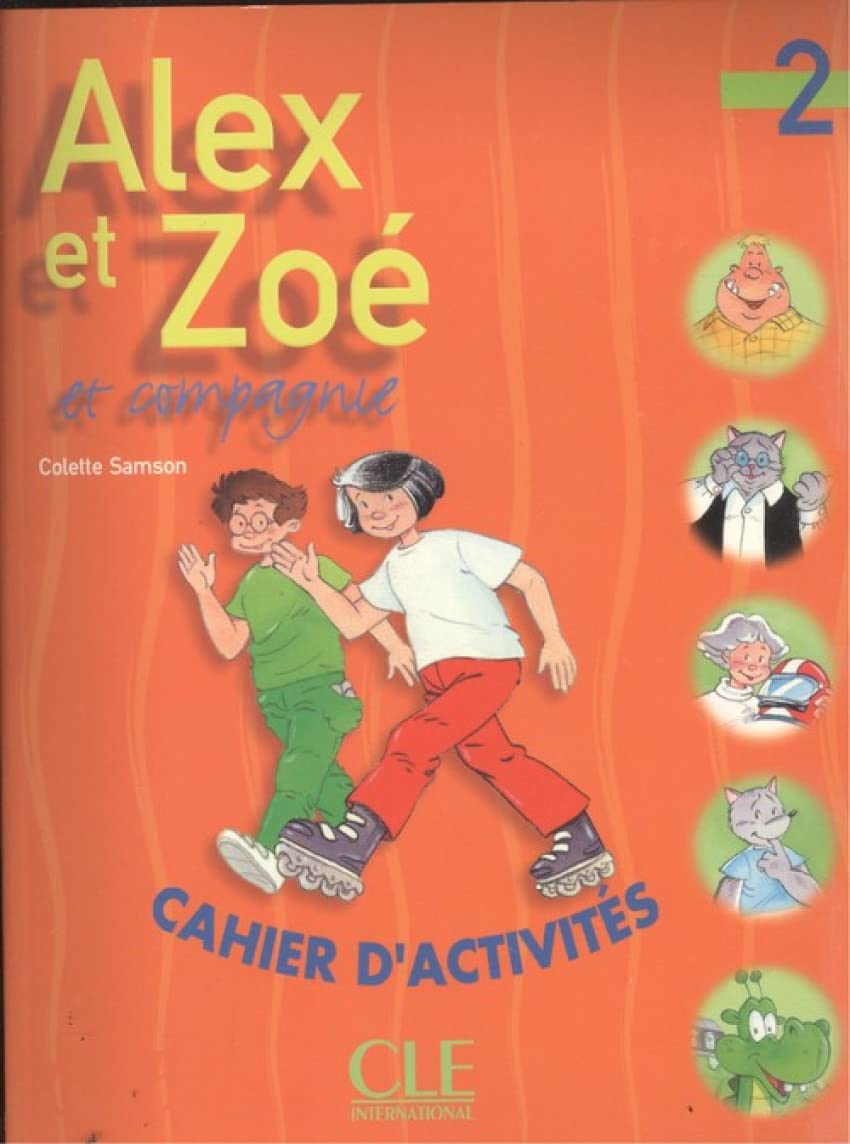 Alex et Zoé, cahier d' activités, niveau 2 book