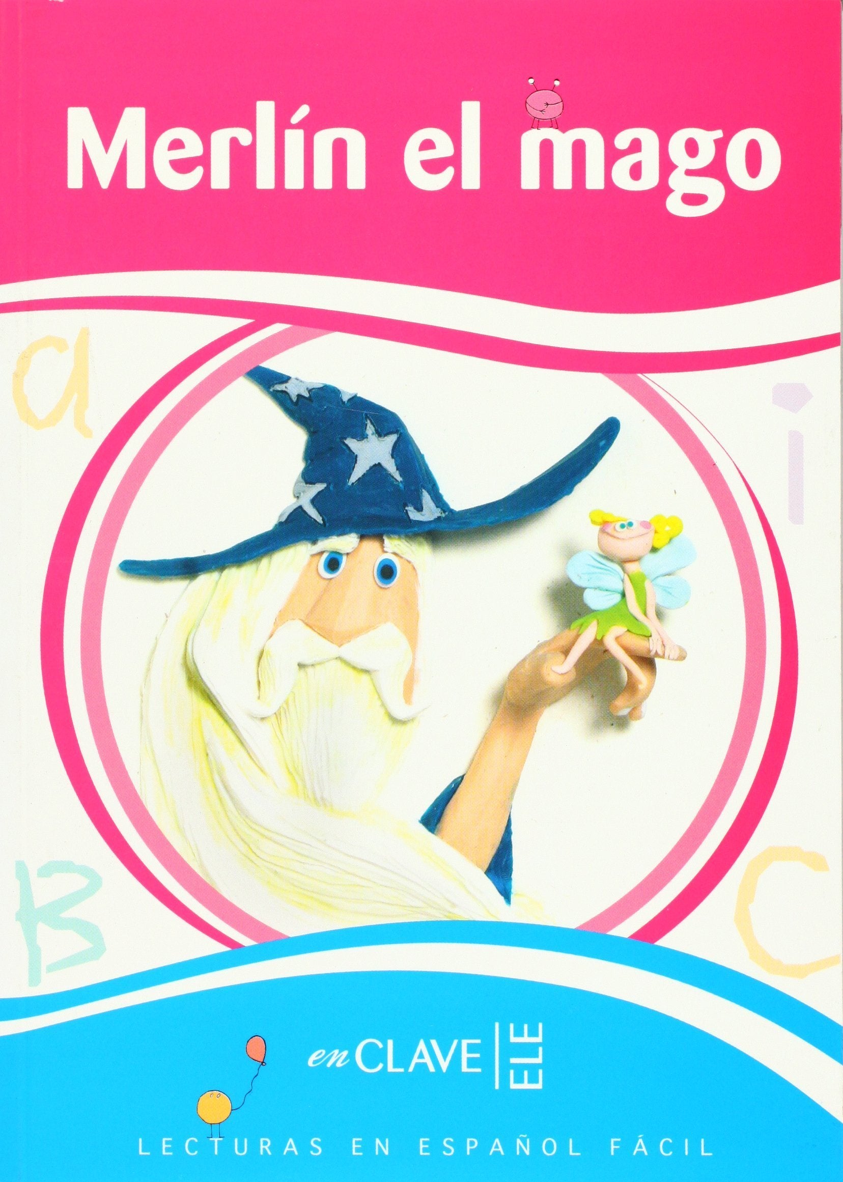Merlín el mago: Lecturas en español fácil - nivel 2 (Lecturas graduadas - Niños) Foreign Languages ​​& Dictionaries
