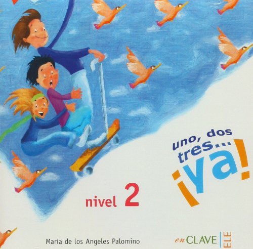 Uno, dos tres...Ya!: CD audio para la clase 2 (see 23530) book