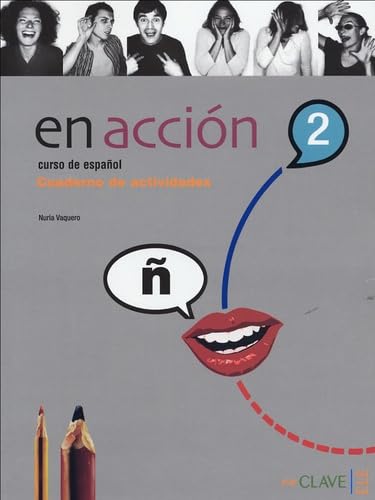 En accion 2: Curso de español - Cuaderno de actividades book