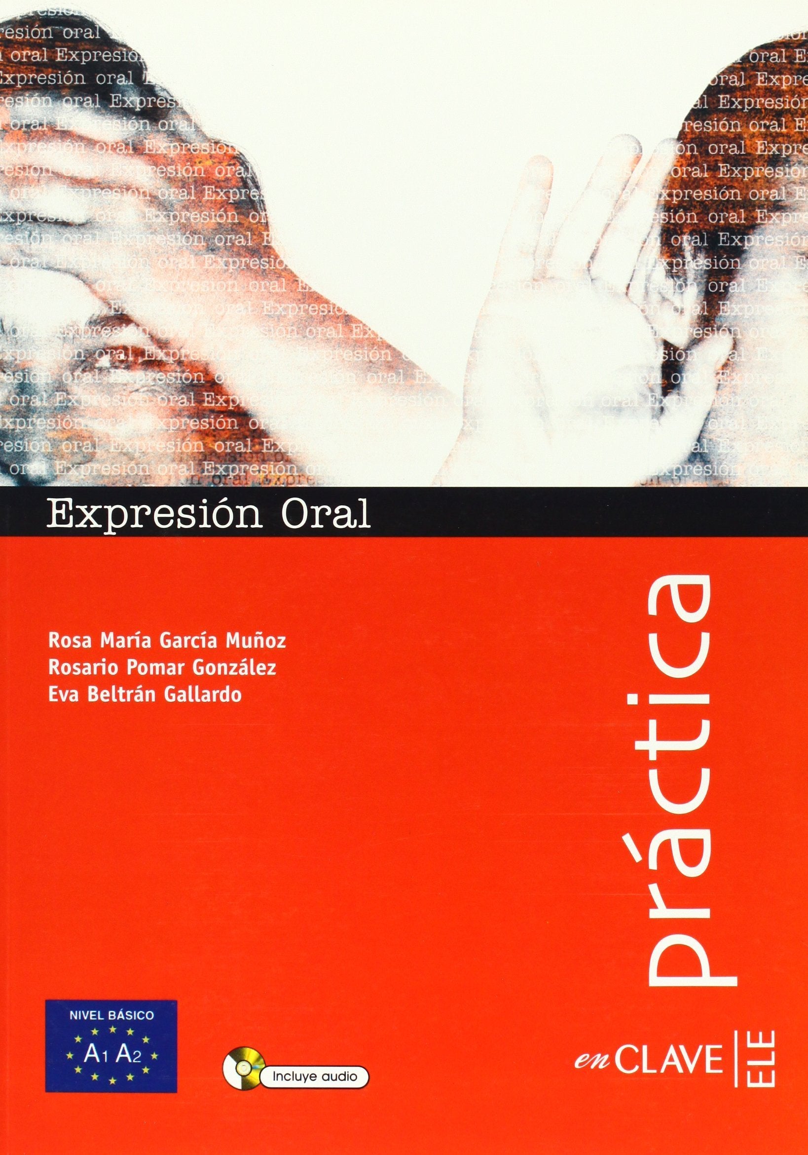 Expresión Oral + CD audio - nivel básico Foreign Languages ​​& Dictionaries