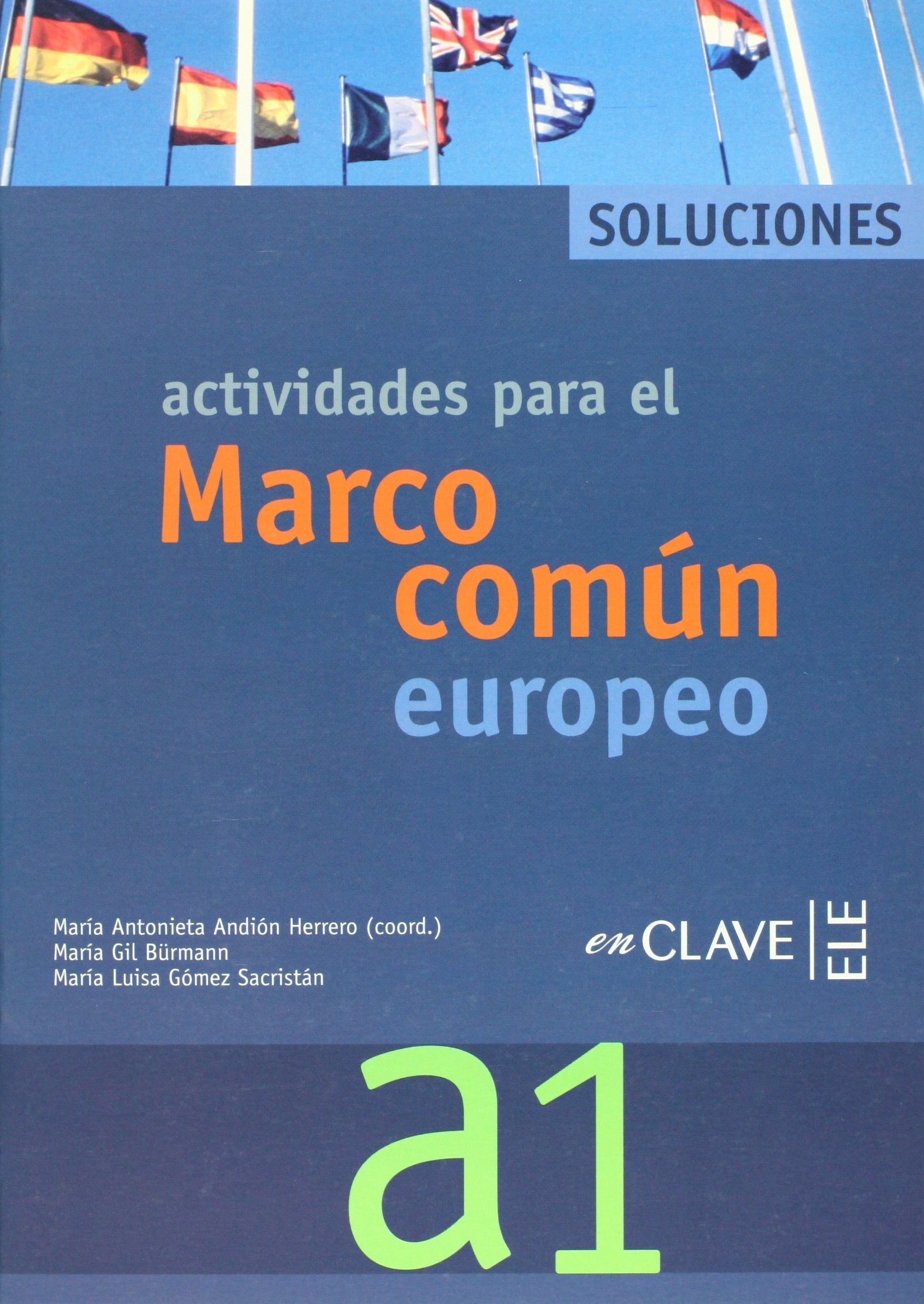 Actividades para el Marco comun europeo de referencia para las lenguas: Solucionario A1 book