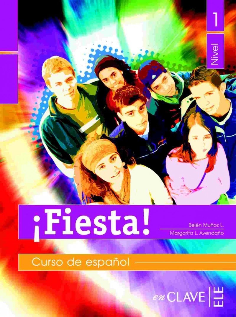 Fiesta! Curso de español Nivel 1: Libro del alumno book